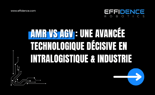 Les AMR sont plus simples à intégrer, et naviguent de façon naturelle, contrairement aux AGGV qui sont filoguidés.